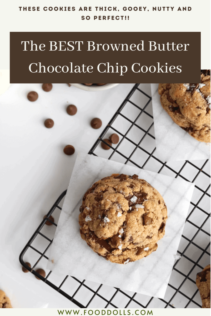 The BEST Browned Butter Chocolate Chip Cookies - Food Dolls